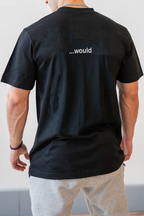 „...would“ – черна oversize тениска, гръб